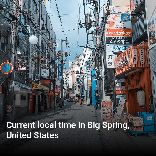 Current local time in Big Spring, United States