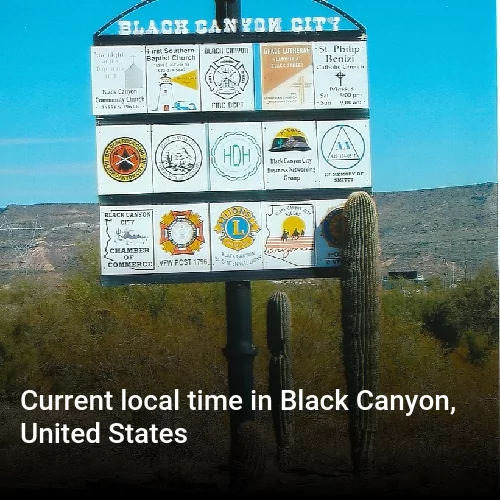 Current local time in Black Canyon, United States