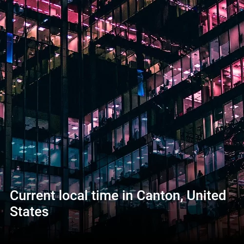 Current local time in Canton, United States