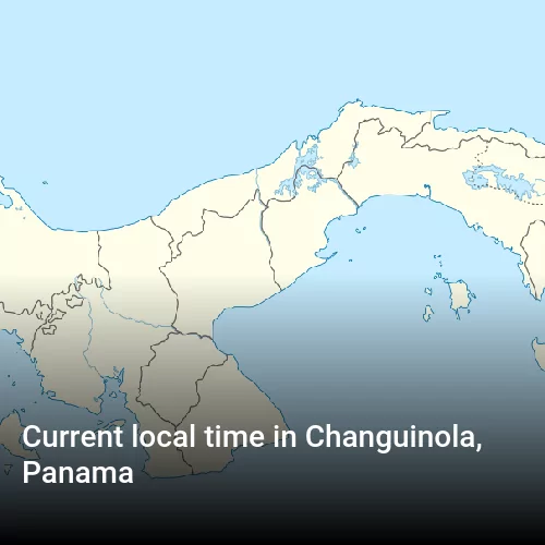 Current local time in Changuinola, Panama