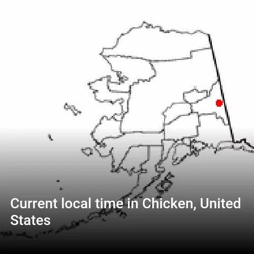 Current local time in Chicken, United States