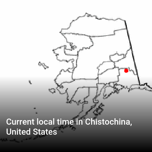 Current local time in Chistochina, United States