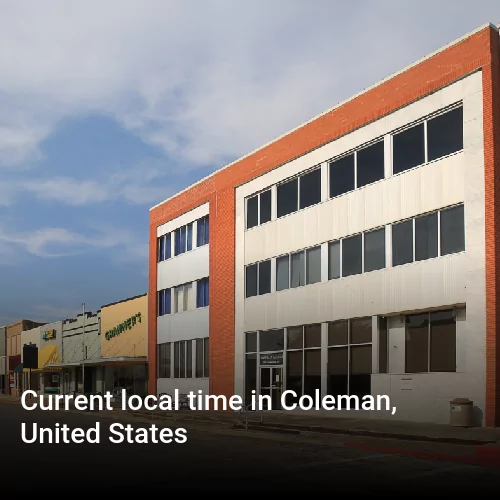 Current local time in Coleman, United States