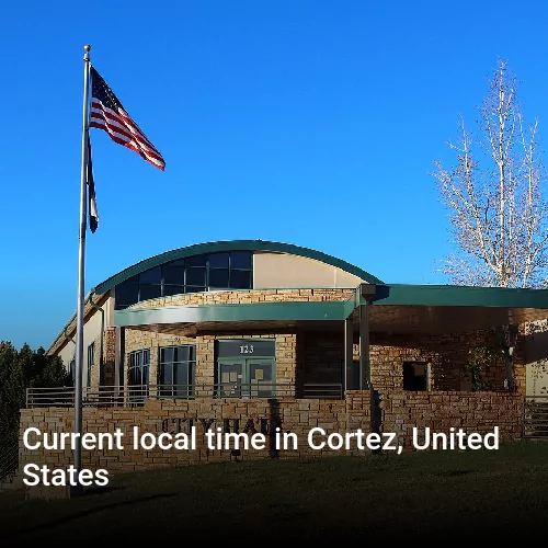 Current local time in Cortez, United States