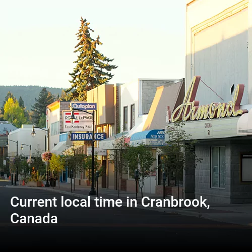 Current local time in Cranbrook, Canada