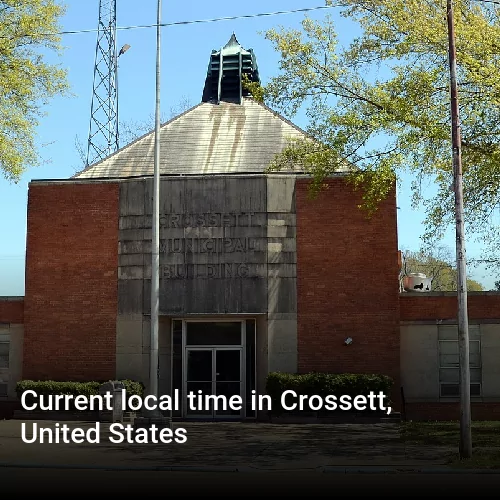 Current local time in Crossett, United States