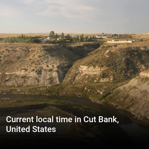 Current local time in Cut Bank, United States