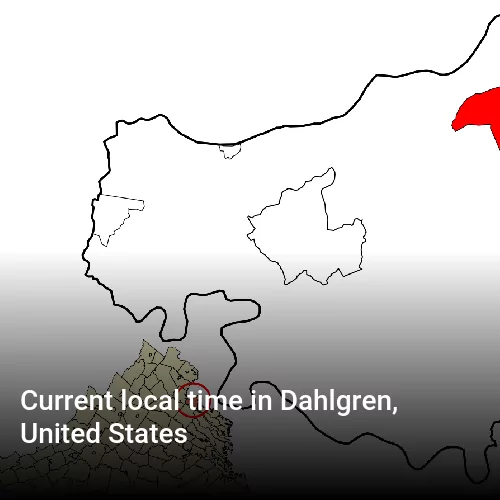 Current local time in Dahlgren, United States
