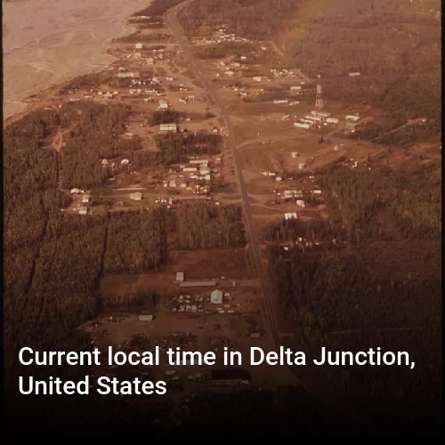 Current local time in Delta Junction, United States
