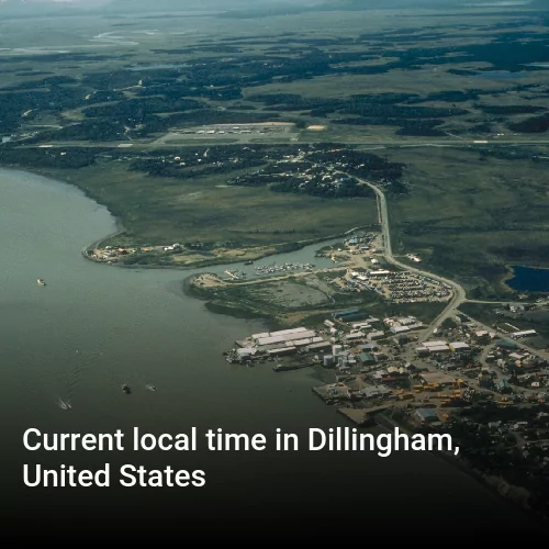 Current local time in Dillingham, United States