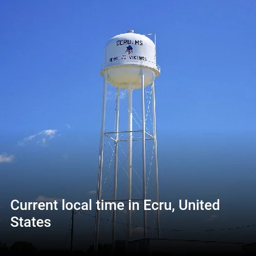 Current local time in Ecru, United States