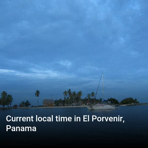 Current local time in El Porvenir, Panama
