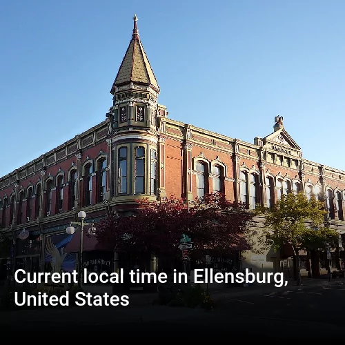Current local time in Ellensburg, United States