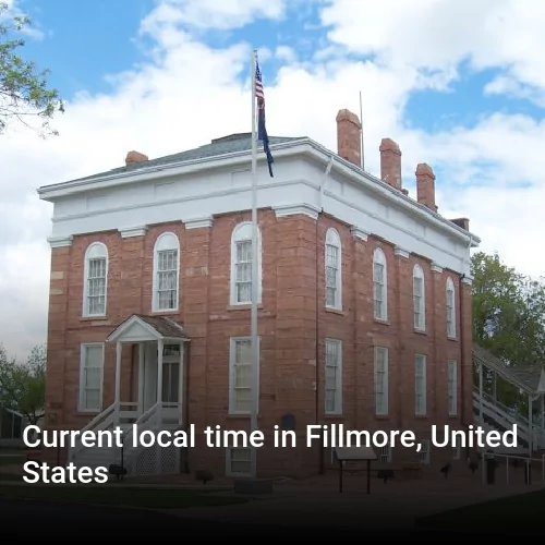 Current local time in Fillmore, United States