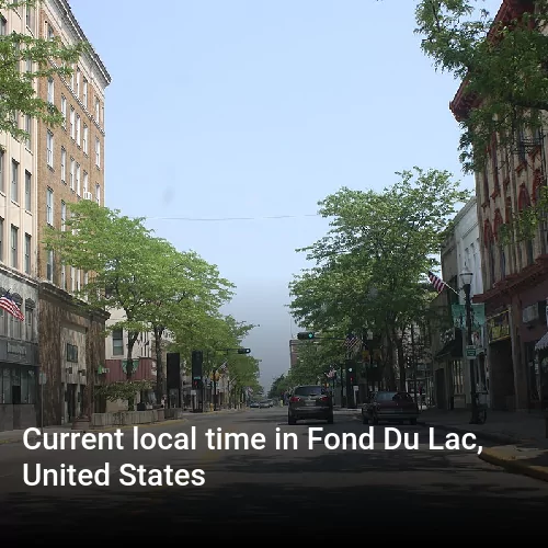 Current local time in Fond Du Lac, United States