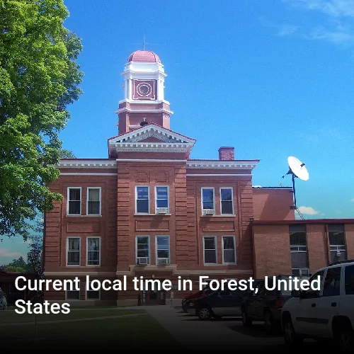 Current local time in Forest, United States