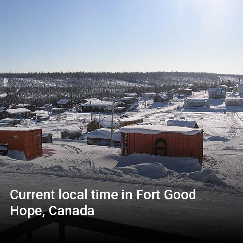 Current local time in Fort Good Hope, Canada