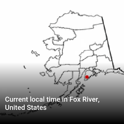 Current local time in Fox River, United States