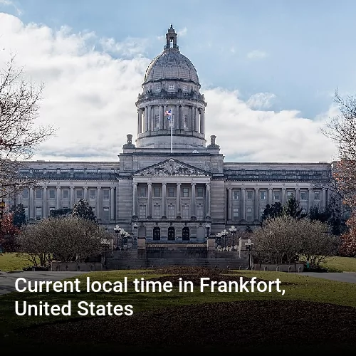 Current local time in Frankfort, United States