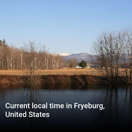 Current local time in Fryeburg, United States
