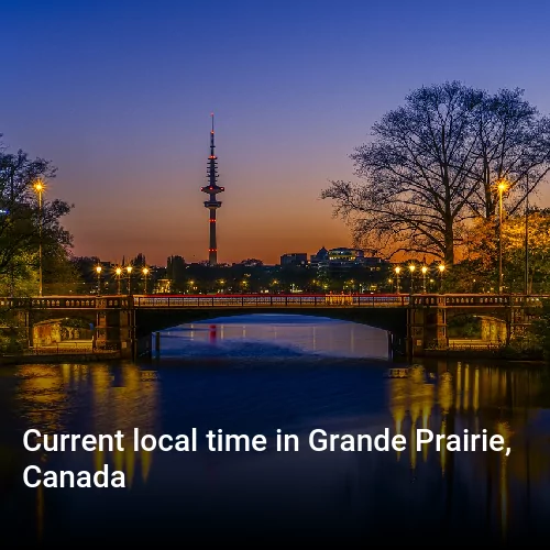 Current local time in Grande Prairie, Canada