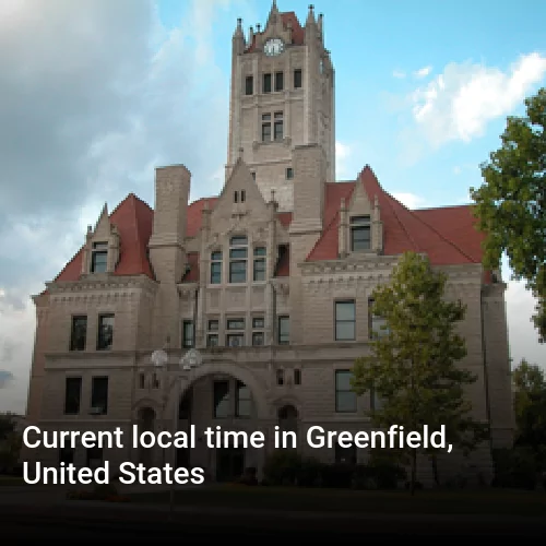 Current local time in Greenfield, United States
