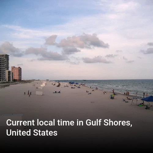 Current local time in Gulf Shores, United States