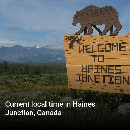 Current local time in Haines Junction, Canada