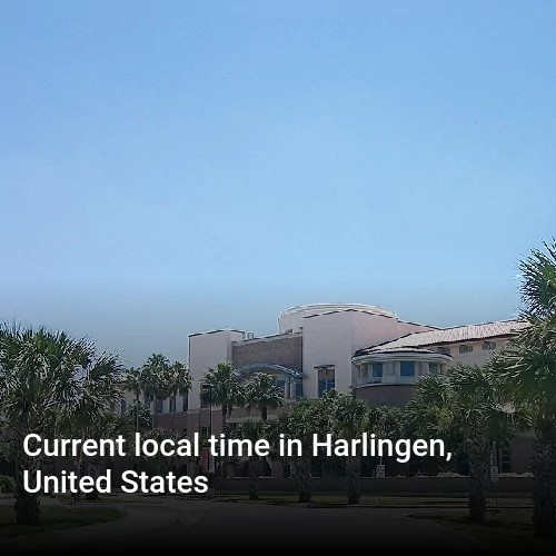 Current local time in Harlingen, United States