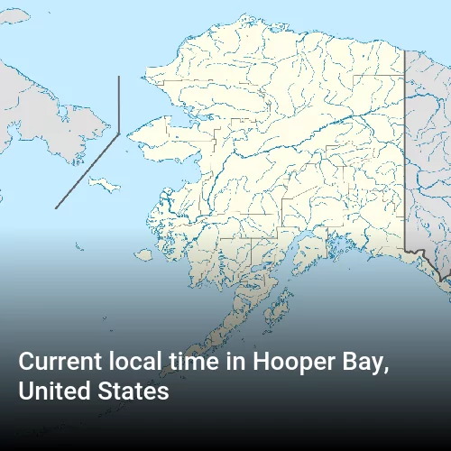 Current local time in Hooper Bay, United States