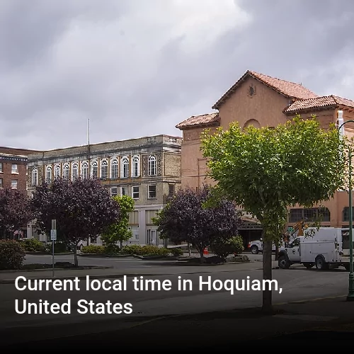 Current local time in Hoquiam, United States