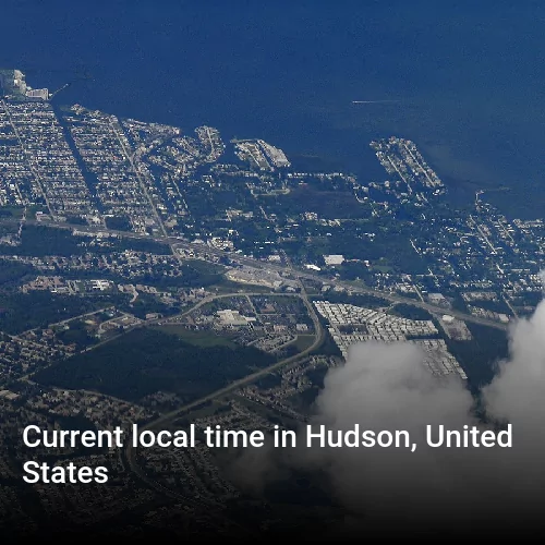 Current local time in Hudson, United States