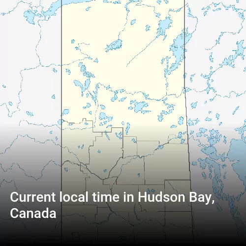 Current local time in Hudson Bay, Canada