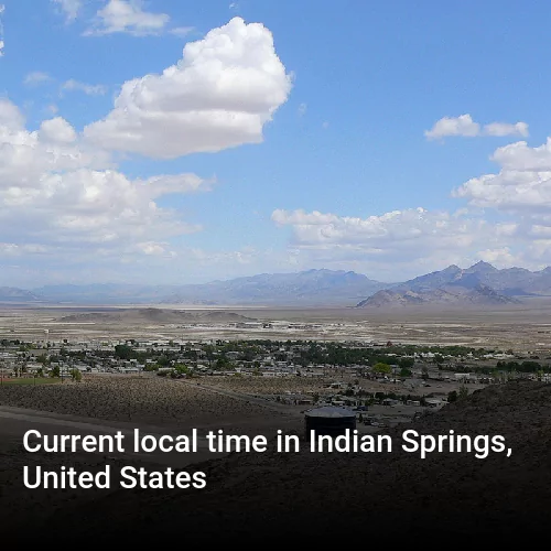 Current local time in Indian Springs, United States