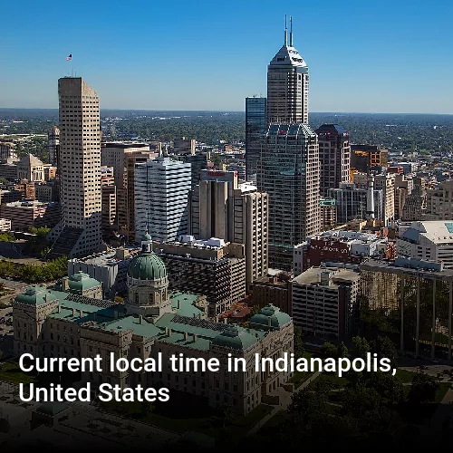 Current local time in Indianapolis, United States