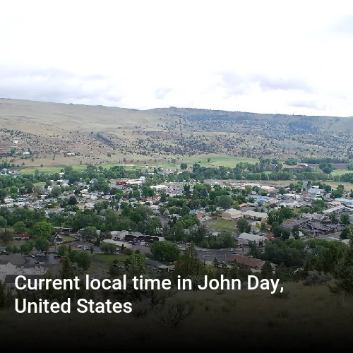 Current local time in John Day, United States
