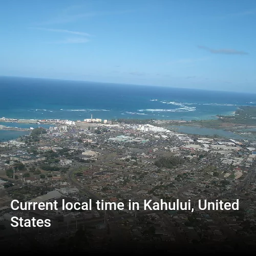 Current local time in Kahului, United States