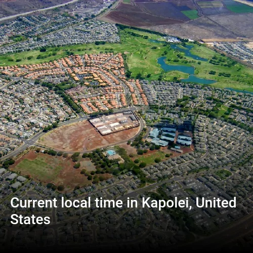 Current local time in Kapolei, United States