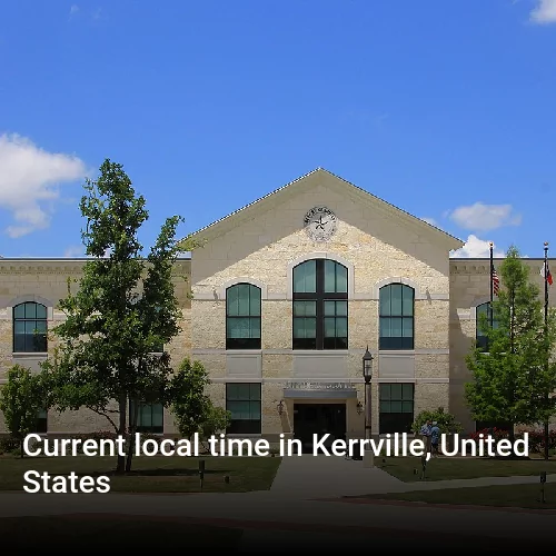 Current local time in Kerrville, United States