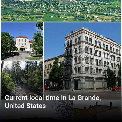 Current local time in La Grande, United States