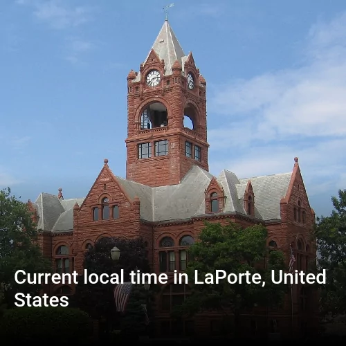 Current local time in LaPorte, United States