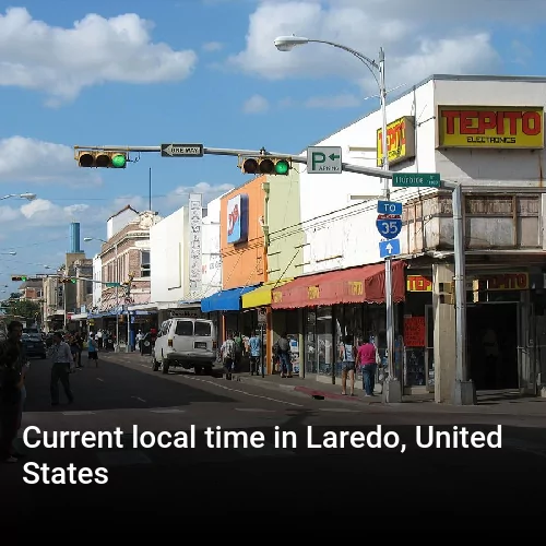 Current local time in Laredo, United States