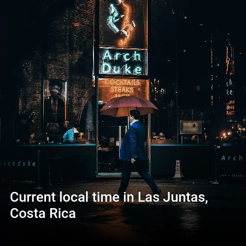 Current local time in Las Juntas, Costa Rica
