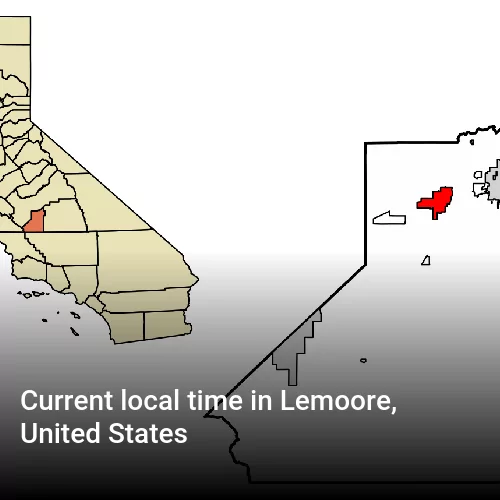 Current local time in Lemoore, United States