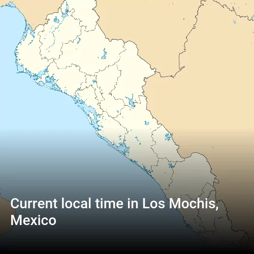 Current local time in Los Mochis, Mexico