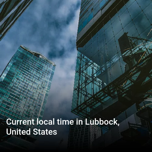 Current local time in Lubbock, United States