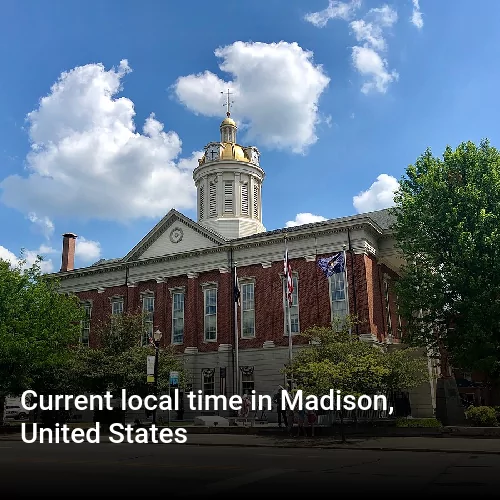 Current local time in Madison, United States