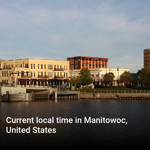 Current local time in Manitowoc, United States