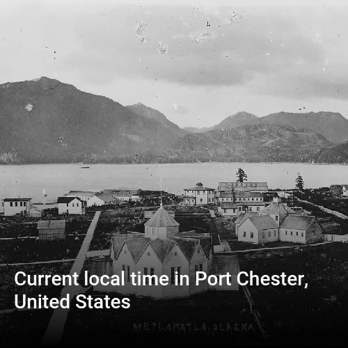 Current local time in Port Chester, United States