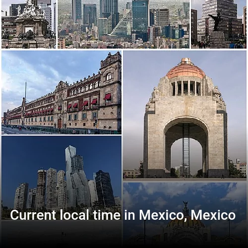 Current local time in Mexico, Mexico